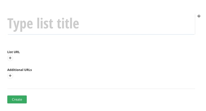 Create a list Create a list