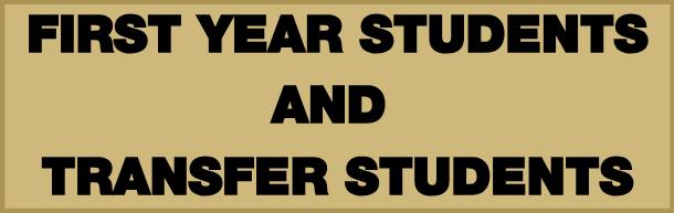 First Year students and transfer students